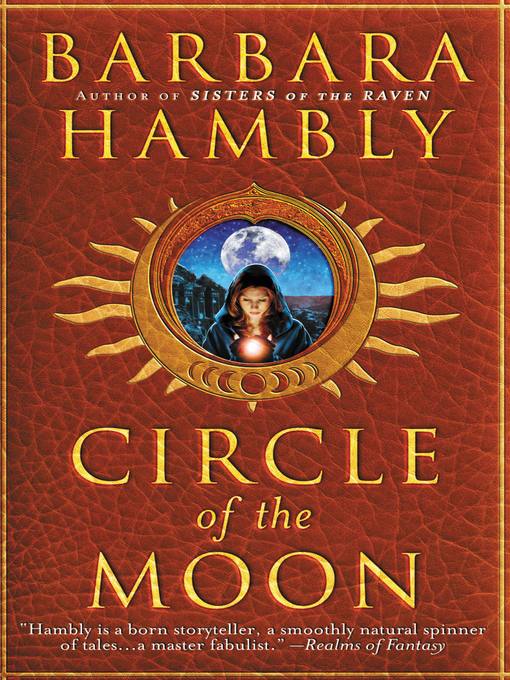 Title details for Circle of the Moon by Barbara Hambly - Available